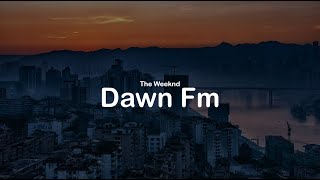 The Weeknd  Dawn FM lyrics [upl. by Irtak]