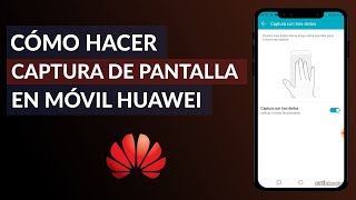 Cómo Hacer Captura de Pantalla en un Celular Huawei Android [upl. by Norrv]