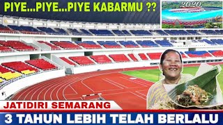 STADION JATIDIRI  3 TAHUN SUDAH BERLALU [upl. by Ahsote720]