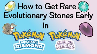 How to Get Rare Evolutionary Stones Early in BDSP [upl. by Iain248]