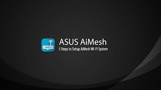 AiMesh Setup Tutorial Video  AiMesh  ASUS [upl. by Ymrej36]