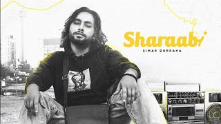 Shifta  SIMAR DORRAHA Full Song  Sharabi Album  Latest New Punjabi Songs 2023 [upl. by Merralee145]