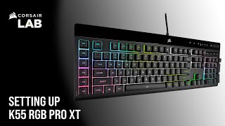 How To Control Onboard Lighting and Manage Macros on the CORSAIR K55 RGB PRO XT Gaming Keyboard [upl. by Daphne]