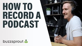 How to Record a Podcast  StepbyStep 2021 [upl. by Anitnemelc541]