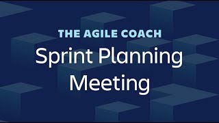 Sprint Planning Meetings  Agile Coach 2019 [upl. by Stewart]