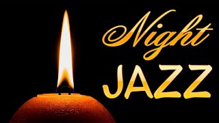 Late Night Relaxing Night Jazz  Soothing Jazz Music for Sleep amp Relax [upl. by Reppart]