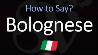 How to Pronounce Bolognese Sauce CORRECTLY English Italian Pronunciation [upl. by Conall22]