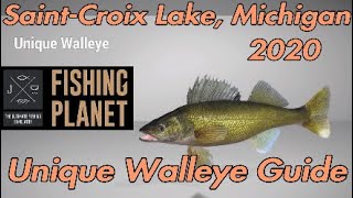 Fishing Planet Unique Walleye Guide 2020  SaintCroix Lake Michigan [upl. by Irim]