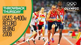 USA beat the mens 4x400m Olympic record at Beijing 2008  Throwback Thursday [upl. by Sairacaz828]