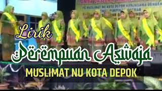 Lirik Perempuan Aswaja [upl. by Eibob]