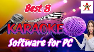 Best 8 Karaoke Softwares for Windows PC [upl. by Aiuqram]