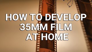 How to Develop 35mm Film at Home FAST amp EASY [upl. by Marcelo631]