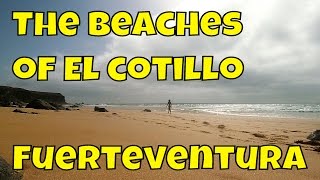 The Beaches of El Cotillo Fuerteventura [upl. by Harbert]