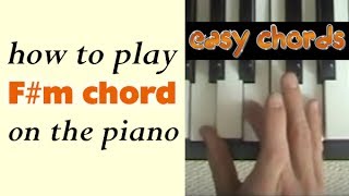 Fm Piano Chord  how to play F sharp minor chord on the piano [upl. by Trahurn]