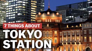 7 Things to know about Tokyo Station  japanguidecom [upl. by Elden]