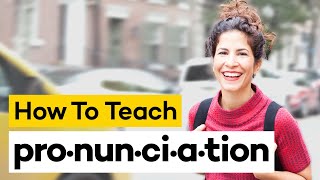 Teaching Pronunciation in 8 Steps [upl. by Helm]