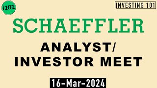 Schaeffler India Limited AnalystsInstitutional Investor Meet  16March2024 [upl. by Airbmac]