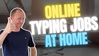 Online Typing Jobs at Home – 5 REALISTIC Methods Easy to Get Started [upl. by Rheinlander707]