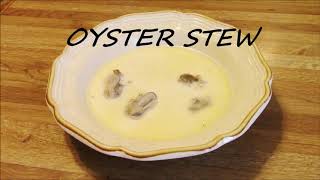 Oyster Stew Recipe  Quick and Easy [upl. by Adnihc]