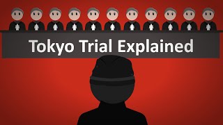 The Tokyo Trial Explained [upl. by Whetstone]