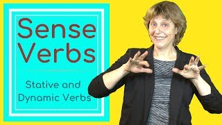 Sense verbs  stative and dynamic English verbs [upl. by Nireil]