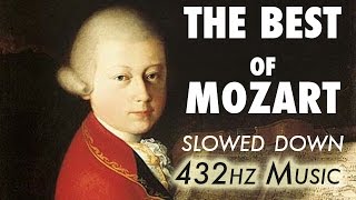 The Best Of Mozart  Slowed Down  432Hz  45 Hours [upl. by Aniteb279]