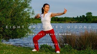 Eight Brocades Qigong Practice with English instruction [upl. by Drarrej981]