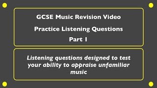 GCSE Music Revision  Practice Listening Questions Part 1 [upl. by Anama]