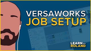 5 VersaWorks Job Setup Tips  Learn with Roland [upl. by Epilif]