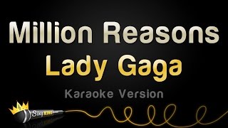 Lady Gaga  Million Reasons Karaoke Version [upl. by Brianna]