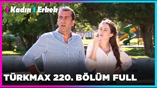 1 Kadın 1 Erkek  220 Bölüm Full Turkmax [upl. by Dlonra]