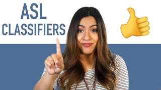 Learn ASL Classifiers for Beginners [upl. by Berthe]