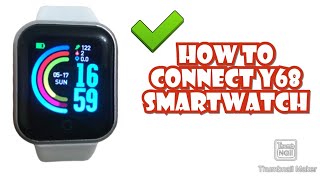 How to Connect Y68 Smartwatch to Your Smartphone in 2025 [upl. by Castra]