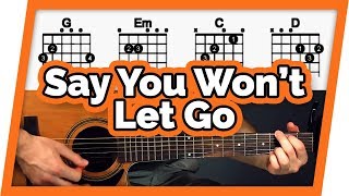 Say You Wont Let Go Guitar Tutorial James Arthur Easy Chords Guitar Lesson [upl. by Hanaj]