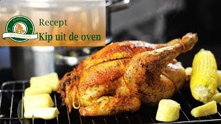 Hele kip uit de oven recept [upl. by Atsahs107]