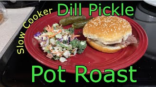 Slow Cooker Dill Pickle Pot Roast [upl. by Perkoff]