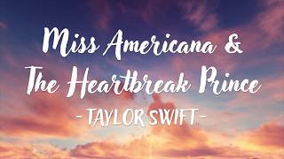 Taylor Swift  Miss Americana amp The Heartbreak Prince Lyric Video [upl. by Ajdan]