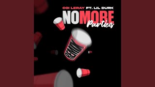 No More Parties Remix [upl. by Ayahs]