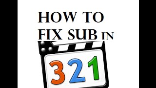 how to fix sub in Media Player Classic [upl. by Sully598]