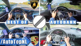 BEST of SUPERCARS on AUTOBAHN 1 NO SPEED LIMIT by AutoTopNL [upl. by Ansaev]