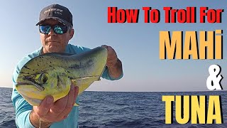 How To Troll For MAHI MAHI amp TUNA Offshore Deep Sea Fishing [upl. by Lledualc]