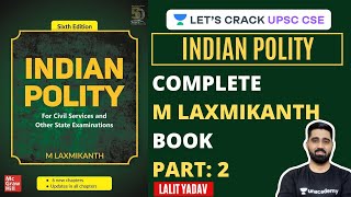 Complete M Laxmikanth Book Part 2  Indian Polity  UPSC CSE 20202021  Lalit Yadav [upl. by Kella]