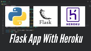 How to Deploy a Flask App to Heroku  Flask Heroku Deployment [upl. by Annaor]