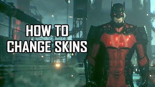 Batman Arkham Knight  How to Change Character amp Vehicle Skins [upl. by Liba974]