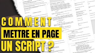 Comment METTRE EN PAGE un SCÉNARIO [upl. by Nealon]