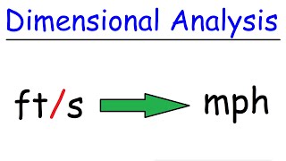 Dimensional Analysis [upl. by Takeshi]