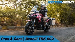 Benelli TRK 502  Pros amp Cons  MotorBeam [upl. by Rus918]