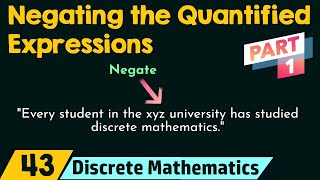 Negating the Quantified Expressions Part 1 [upl. by Maya]