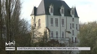 SUIVEZ LE GUIDE  Châteauroux riche de son patrimoine médiéval [upl. by Acirahs354]