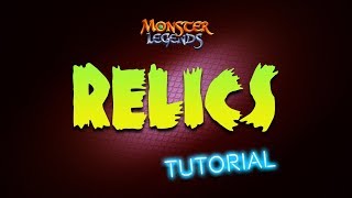 Relics Tutorial  Monster Legends [upl. by Fredel758]